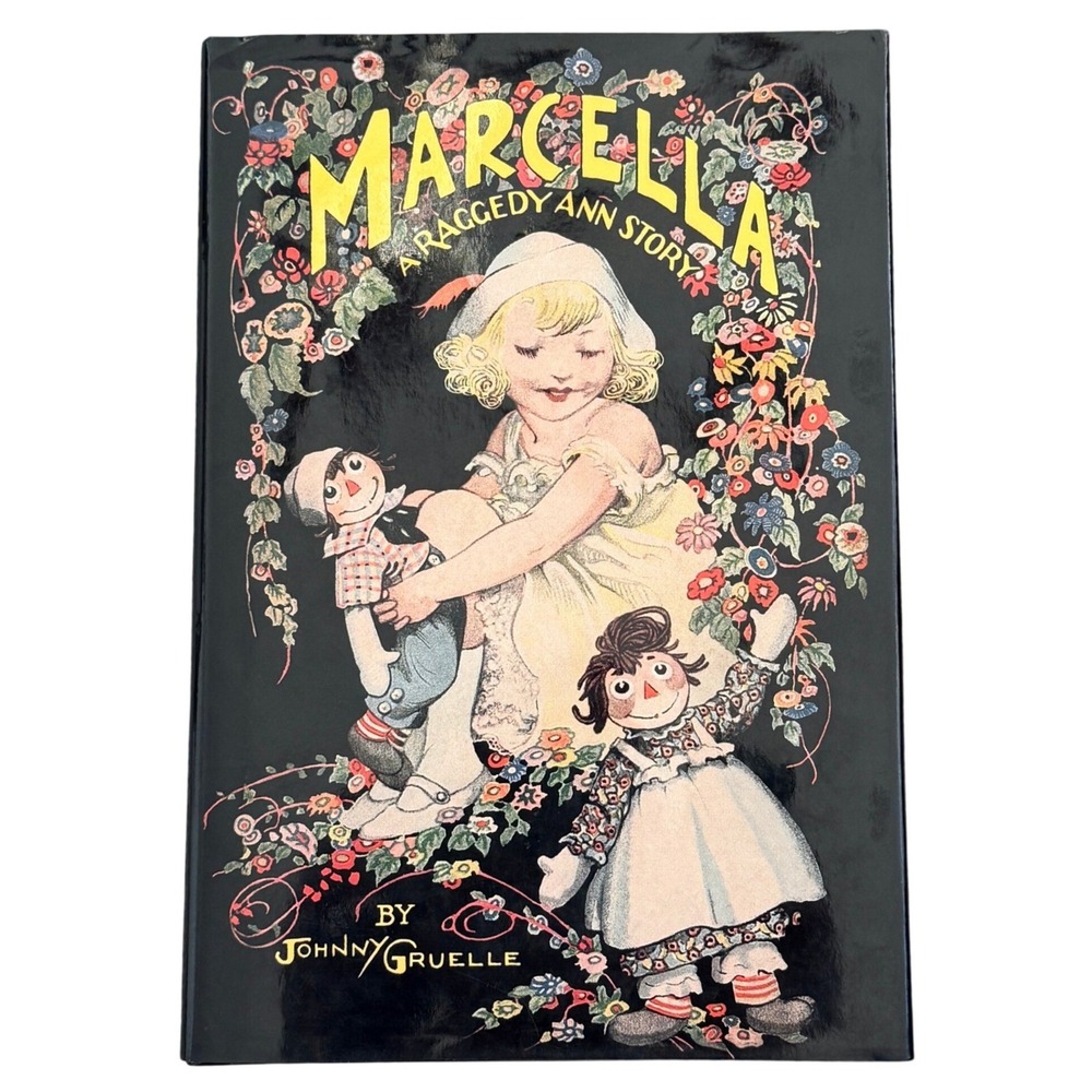 Marcella A Raggedy Ann Story Johnny Gruelle 1999 Hardcover Simon Schuster